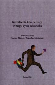 Kształcenie kompetencji w biegu życia człowieka. Wydawca: AFM. Dadada.pl Opakowanie Kształcenie kompetencji w biegu życia człowieka
