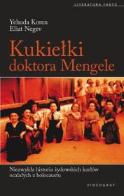 Kukiełki doktora Mengele. Autor: Koren Yehuda Negev Eliat. Dadada.pl Okładka książki Kukiełki doktora Mengele