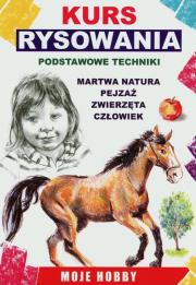 Kurs rysowania Podstawowe techniki. Autor: Jagielski Mateusz. Dadada.pl Okładka książki Kurs rysowania Podstawowe techniki