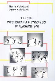 Okładka książki Lekcje wychowania fizycznego w klasach IV-VI