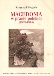 Okładka książki Macedonia w prasie polskiej (1903-1914)