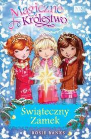 Okładka książki Magiczne Królestwo Świąteczny Zamek