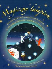 Magiczny lampion. Autor: Joyce Dunbar, Kate Petty, Louisa Somerville. Dadada.pl Okładka książki Magiczny lampion