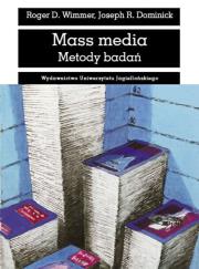 Mass media. Autor: Wimmer Roger D., Dominick Joseph R.. Dadada.pl Okładka książki Mass media