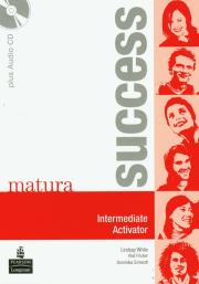 Matura Success Intermediate activator with CD. Autor: White Lindsay, Fricker Rod, Szmerdt Dominika. Dadada.pl Okładka książki Matura Success Intermediate activator with CD
