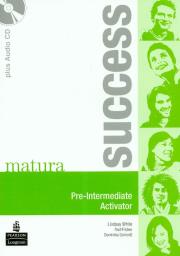 Matura Success Pre-Intermediate Activator z płytą CD. Autor: Jenny Parsons, Comyns Carr Jane, Stuart McKinlay. Dadada.pl Okładka książki Matura Success Pre-Intermediate Activator z płytą CD