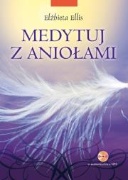 Okładka książki Medytuj z aniołami + CD