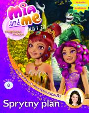 Okładka książki Mia and me Magiczna księga 8 Sprytny plan