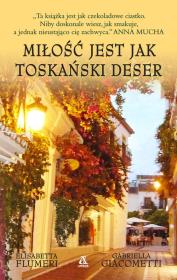 Okładka książki Miłość jest jak toskański deser