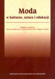Okładka książki Moda w kulturze, sztuce i edukacji
