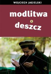 Modlitwa o deszcz. Autor: Wojciech Jagielski. Dadada.pl Okładka książki Modlitwa o deszcz