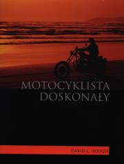 Okładka książki Motocyklista doskonały