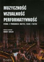 Opakowanie Muzyczność wizualność performatywność