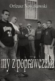 Okładka książki My z poprawczaka