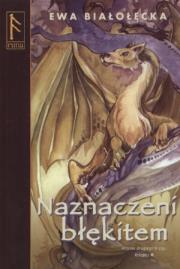 Okładka książki Naznaczeni błekitem. Kroniki Drugiego Kręgu. Księga I