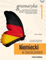 Niemiecki w tłumaczeniach Gramatyka 1. Autor: Justyna Plizga. Dadada.pl Okładka książki Niemiecki w tłumaczeniach Gramatyka 1