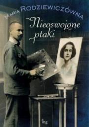 Okładka książki Nieoswojone ptaki