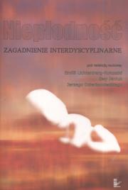 Niepłodność Zagadnienie interdyscyplinarne. Autor: praca zbiorowa. Dadada.pl Okładka książki Niepłodność Zagadnienie interdyscyplinarne