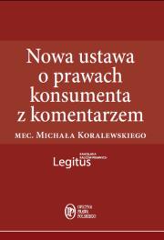 Okładka książki Nowa ustawa o prawach konsumenta z komentarzem