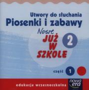 Nowe już w szkole 2 Utwory do słuchania Piosenki i zabawy Część 1. Wydawca: Nowa Era. Dadada.pl Opakowanie Nowe już w szkole 2 Utwory do słuchania Piosenki i zabawy Część 1