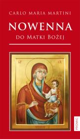 Nowenna do Matki Bożej. Autor: Carlo Maria Martini. Dadada.pl Okładka książki Nowenna do Matki Bożej