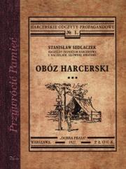 Obóz harcerski. Autor: Sedlaczek Stanisław. Dadada.pl Okładka książki Obóz harcerski