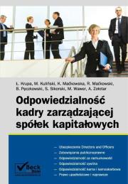 Odpowiedzialność kadry zarządzającej. Autor: Kuliński Michał. Dadada.pl Okładka książki Odpowiedzialność kadry zarządzającej