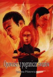 Okładka książki Opowieści z pogranicza światów