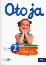 Oto ja 2 Elementarz cz.2  MAC. Autor: Karina Mucha, Stalmach-Tkacz Anna, Wosianek Joanna. Dadada.pl Okładka książki Oto ja 2 Elementarz cz.2  MAC