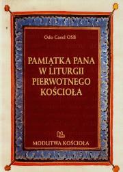 Okładka książki Pamiątka Pana w liturgii pierwotnego Kościoła