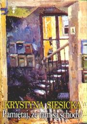 Pamiętaj, że tam są schody!. Autor: Krystyna Siesicka. Dadada.pl Okładka książki Pamiętaj, że tam są schody!