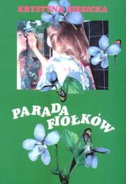 Parada fiołków. Autor: Krystyna Siesicka. Dadada.pl Okładka książki Parada fiołków