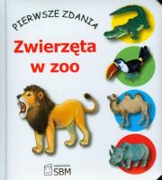 Okładka książki Pierwsze zdania Zwierzęta w zoo