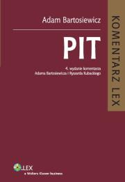 PIT Komentarz. Autor: Bartosiewicz Adam. Dadada.pl Okładka książki PIT Komentarz