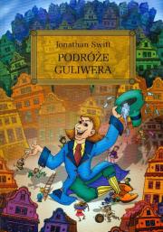 Podróże Guliwera oprac. okleina GREG. Autor: Swift Jonathan. Dadada.pl Okładka książki Podróże Guliwera oprac. okleina GREG