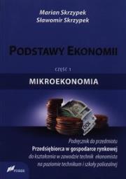 Okładka książki Podstawy ekonomii Podręcznik Część 1 Mikroekonomia
