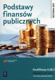 Podstawy finansów publicznych WSiP. Autor: Zofia Mielczarczyk. Dadada.pl Okładka książki Podstawy finansów publicznych WSiP