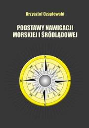 Okładka książki Podstawy nawigacji morskiej i śródlądowej