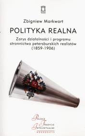 Polityka realna. Autor: Markwart Zbigniew. Dadada.pl Okładka książki Polityka realna