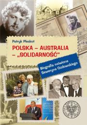 Polska Australia Solidarność. Autor: Pleskot Patryk. Dadada.pl Okładka książki Polska Australia Solidarność