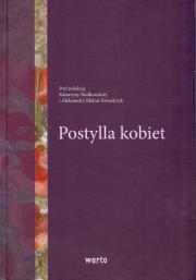 Postylla kobiet. Autor: Katarzyna Rudkowska, Aleksandra Błahut-Kowalczyk. Dadada.pl Okładka książki Postylla kobiet