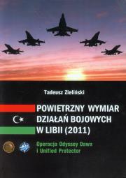 Okładka książki Powietrzny wymiar działań bojowych w Libii (2011)