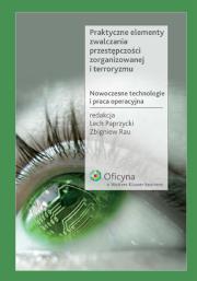 Opakowanie Praktyczne elementy zwalczania przestępczości zorganizowanej i terroryzmu