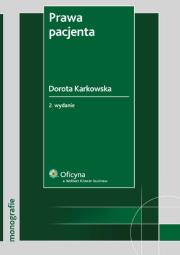 Prawa pacjenta. Autor: Karkowska Dorota. Dadada.pl Okładka książki Prawa pacjenta