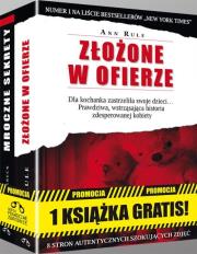Prawdziwe zbrodnie Złożone w ofierze Mroczne sekrety. Autor: Rule Ann, Birkbeck Matt. Dadada.pl Okładka książki Prawdziwe zbrodnie Złożone w ofierze Mroczne sekrety
