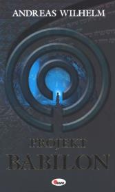 Okładka książki Projekt Babilon