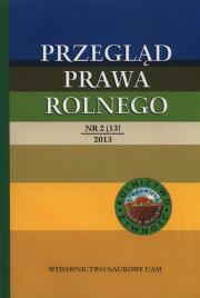 Okładka książki Przegląd prawa rolnego 2(13)/2013