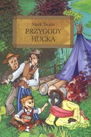 Przygody Hucka z oprac. okleina GREG. Autor: Twain Mark. Dadada.pl Okładka książki Przygody Hucka z oprac. okleina GREG