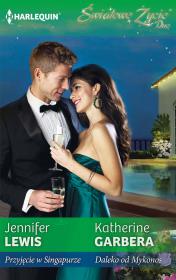 Przyjęcie w Singapurze / Daleko od Mykonos. Autor: Lewis Jennifer, Garbera Katherine. Dadada.pl Okładka książki Przyjęcie w Singapurze / Daleko od Mykonos