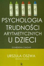 Okładka książki Psychologia trudności arytmetycznych u dzieci